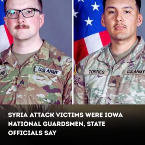 Syria attack victims were Iowa National Guardsmen, state officials say